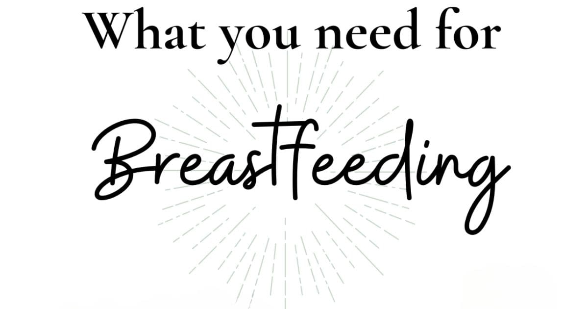 What you need for breastfeeding