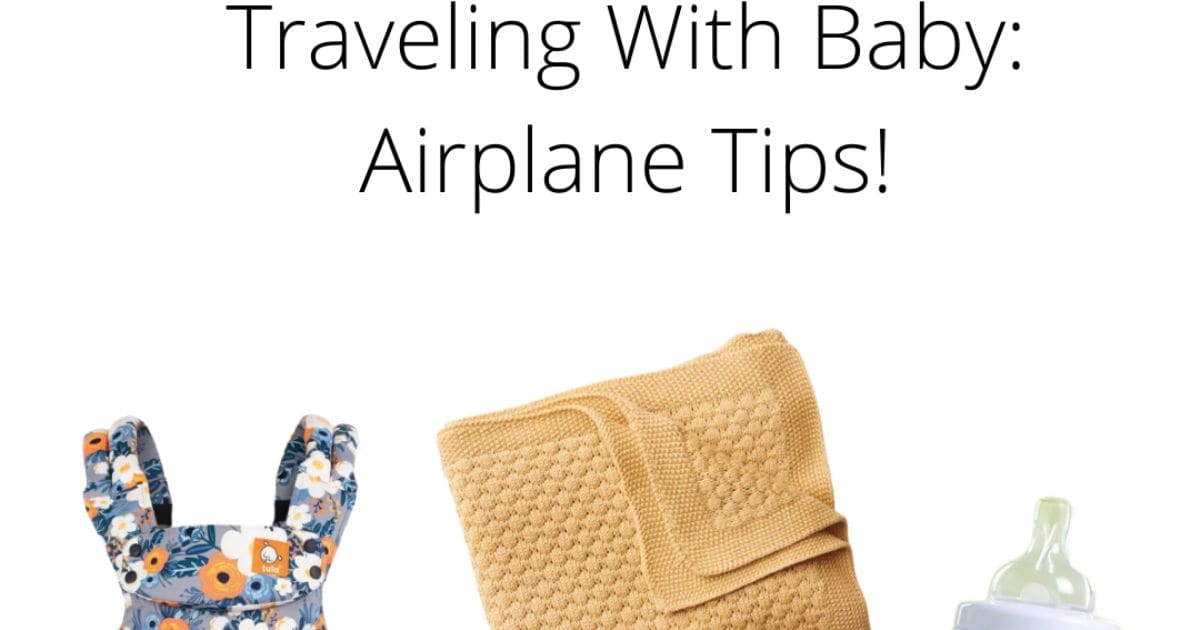 traveling with baby part 1